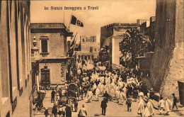 1911/12-"Guerra Italo-Turca,lo Statuto Festeggiato A Tripoli" - Tripolitaine