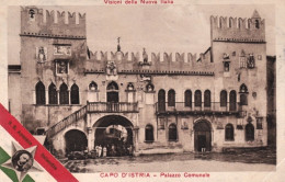 1915-Capo D'Istria Palazzo Comunale, Visioni Della Nuova Italia S.E. Antonio Sal - Patriotiques