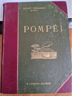 Pompei - Henri Thedenat - 1910 - 1901-1940