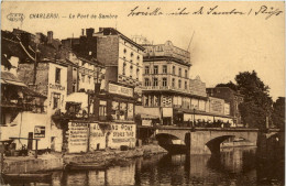 Charleroi - Le Pont De Sambre - Charleroi