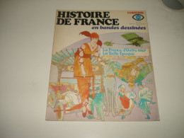 C55 / Histoire De France En BD N° 21 - Outre-mer + Belle époque - EO De 1978 - Sonstige & Ohne Zuordnung