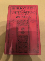 Bibliothek Der Unterhaltung Und Des Wissens , Band 8, 1914 - Poésie & Essais