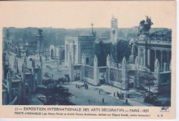 75 - PARIS  - EXPOSITION INTERNATIONALE DES ARTS DECORATIFS   1925 -  PORTE D'HONNEUR - Ausstellungen