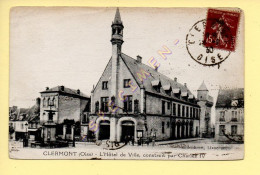 60. CLERMONT - L'Hôtel De Ville Construit Par Charles IV (animée) (voir Scan Recto/verso) - Clermont