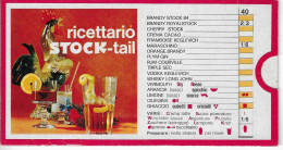 RICETTARIO STOCK-TAIL 40 COCKTAILS CON PRODOTTI LIQUORI STOCK - Autres & Non Classés