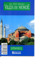 ISTANBUL  Les Plus Belles Villes Du Monde - Geographie