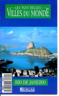 RIO DE JANEIRO   Les Plus Belles Villes Du Monde - Geographie