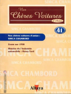 Fascicule  SIMCA CHAMBORD  Nos Chères Voitures D'antan Altaya  N° 41  Auto Automobile / 1958 /  HENRY FORD - Auto