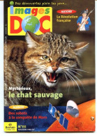 IMAGES DOC N° 131  Animaux Le Chat Sauvage , Histoire Révolution Française , Sciences Robots Planete Mars - Animali