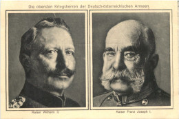 Die Obersten Kriegsherren - Kaiser Franz Joseph I Und Wilhelm II - Weltkrieg 1914-18