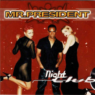 Mr. President - Night Club. CD - Dance, Techno & House