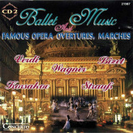 Ballet Music. Famous Opera, Overtures, Marches. CD 2 - Clásica