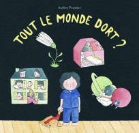 Tout Le Monde Dort ? - Audrey Poussier - Ecole Des Loisirs - Other & Unclassified
