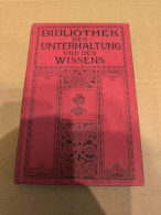 Bibliothek Der Unterhaltung Und Des Wissens , Band 2 , 1912 - Gedichten En Essays