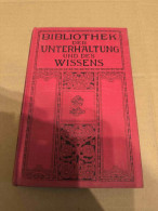 Bibliothek Der Unterhaltung Und Des Wissens , Band 3, 1912 - Poesía & Ensayos