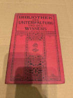 Bibliothek Der Unterhaltung Und Des Wissens , Band 9, 1914 - Lyrik & Essays