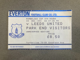 Everton V Leeds United 1991-92 Match Ticket - Tickets - Entradas