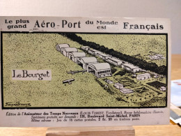 FRANCE. PARIS LE-BOURGET  1929 " LE PLUS GRAND AÉROPORT DU MONDE EST FRANÇAIS" - Vliegvelden