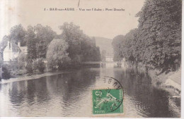 Bar Sur Aube Vue Sur L'Aube Pont Douche  1912 - Bar-sur-Aube