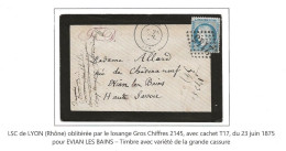 FRANCE LSC 1875 Ceres Republique 25c VARIETE GRANDE CASSURE Lyon Rhone GC 2145 Tàd T17 EVIAN LES BAINS - 1871-1875 Ceres