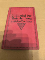 Bibliothek Der Unterhaltung Und Des Wissens , Band 2, 1915 - Poésie & Essais