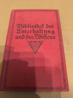 Bibliothek Der Unterhaltung Und Der Wissens , Band 2, 1915 - Lyrik & Essays