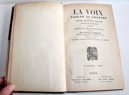 LA VOIX, PARLEE & CHANTEE ANATOMIE PHYSIOLOGIE PATHOLOGIE HYGIENE EDUCATION 1896 / ANCIEN LIVRE XXe SIECLE (2603.98) - Santé