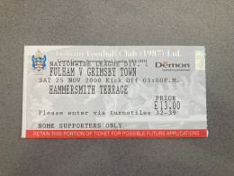 Fulham V Grimsby Town 2000-01 Match Ticket - Tickets & Toegangskaarten