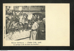 75 - PARIS - 17è - ECOLE CENTRALE - Chahut Cube 1906 - La Pompe à Air Est Dans Les Feuilles ... - Enseignement, Ecoles Et Universités