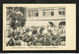 75 - PARIS - 17è - ECOLE CENTRALE - Chahut Cube 1906 - Le Loup Ferreux - Enseignement, Ecoles Et Universités