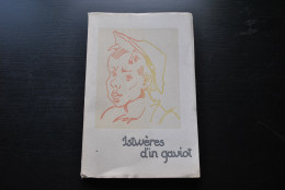 Firmin CALLAERT Istwères D'in Gaviot Illustrations Gustave CAMUS Edition Moderne GILLY 1934 Préf. Julien Flament Wallon - Belgique