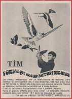 Tim. L'oiseau Qui Vole En Battant Des Ailes. Jouet. 1969. - Publicidad