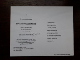 Oudstrijder 1940-1945 - Eduard Breugelmans ° Viersel 1916 + Antwerpen X Maria Van Wallendael - Begraf. Ranst - Obituary Notices