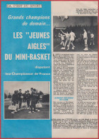 Les " Jeunes Aigles " Du Mini-basket Disputent Leur Championnat De France. 1970. - Historical Documents