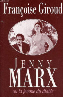 Jenny Marx Ou La Femme Du Diable. - Giroud Françoise - 1992 - Biographien