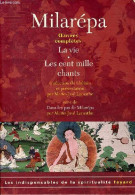 Oeuvres Complètes - La Vie - Les Cent Mille Chants Suivi De Dans Les Pas De Milarépa Par Marie-José Lamothe - Collection - Otros & Sin Clasificación