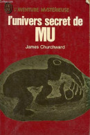 L'univers Secret De Mu - Collection L'aventure Mystérieuse N°241. - Churchward James - 1975 - Andere & Zonder Classificatie