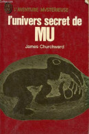 L'univers Secret De Mu - Collection L'aventure Mystérieuse N°241. - Churchward James - 1975 - Altri & Non Classificati