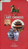 L'art Chinois - Collection " Reconnaître & Comprendre ". - Elisseeff Danielle - 2007 - Kunst