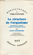 La Structure De L'organisme - Introduction à La Biologie à Partir De La Pathologie Humaine - Collection " Bibliothèque D - Salute