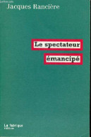 Le Spectateur émancipé. - Rancière Jacques - 2009 - Psychology/Philosophy