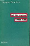 Le Spectateur émancipé. - Rancière Jacques - 2009 - Psychologie/Philosophie