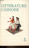 Littérature Chinoise N°4 1973 - Un Spectateur Pas Comme Les Autres - Une Conversation Entendue Par Hasard Dans La Nuit - - Andere Magazine