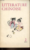 Littérature Chinoise N°2 1973 - Ondes Rouges - Le Portrait - Le Passeur - Notre Nouveau Chef De Compagnie - Trois Petits - Other Magazines