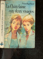 La Chatelaine Aux Deux Visages - ROGER VERCEL SIMONE - 1957 - Sonstige & Ohne Zuordnung