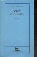 Paroles Malvenues - Nouvelles - BOWLES PAUL - Elisabeth Peellaert (trad.) - 1989 - Altri & Non Classificati