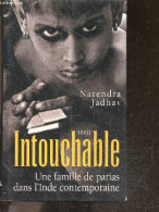 Intouchable, Une Famille De Parias Dans L'Inde Contemporaine - Recit - Jadhav Narendra - Manceau Simone (traduction) - 2 - Other & Unclassified