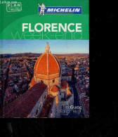 Florence Week End - Le Guide Vert - Plan Détachable Manquant - Les Immanquables, Nos Coups De Coeur, Florence En 3 Jours - Autres & Non Classés