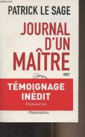 Journal D'un Maître - Le Sage Patrick - 2005 - Sonstige & Ohne Zuordnung