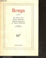 Renga - Poeme - Exemplaire N°1757 / 1850 - OCTAVIO PAZ- ROUBAUD JACQUES- SANGUINETI EDOARDO.. - 1971 - Non Classés